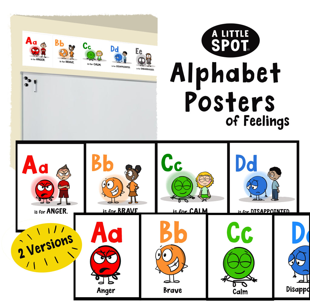 A little SPOT ABC’s of Feelings Alphabet Posters Digital Download