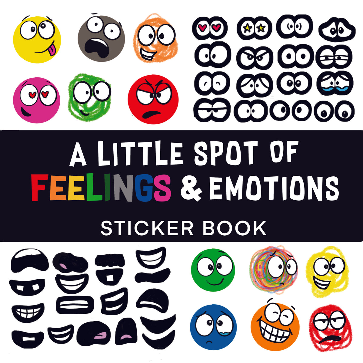 A Little SPOT of Feelings & Emotions Sticker Book – Diane Alber