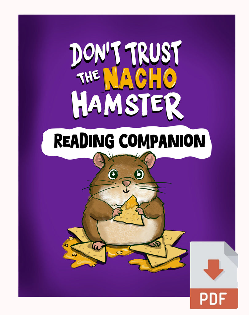 Digital PDF Don't Trust a Nacho Hamster Reading Companion for Book 1