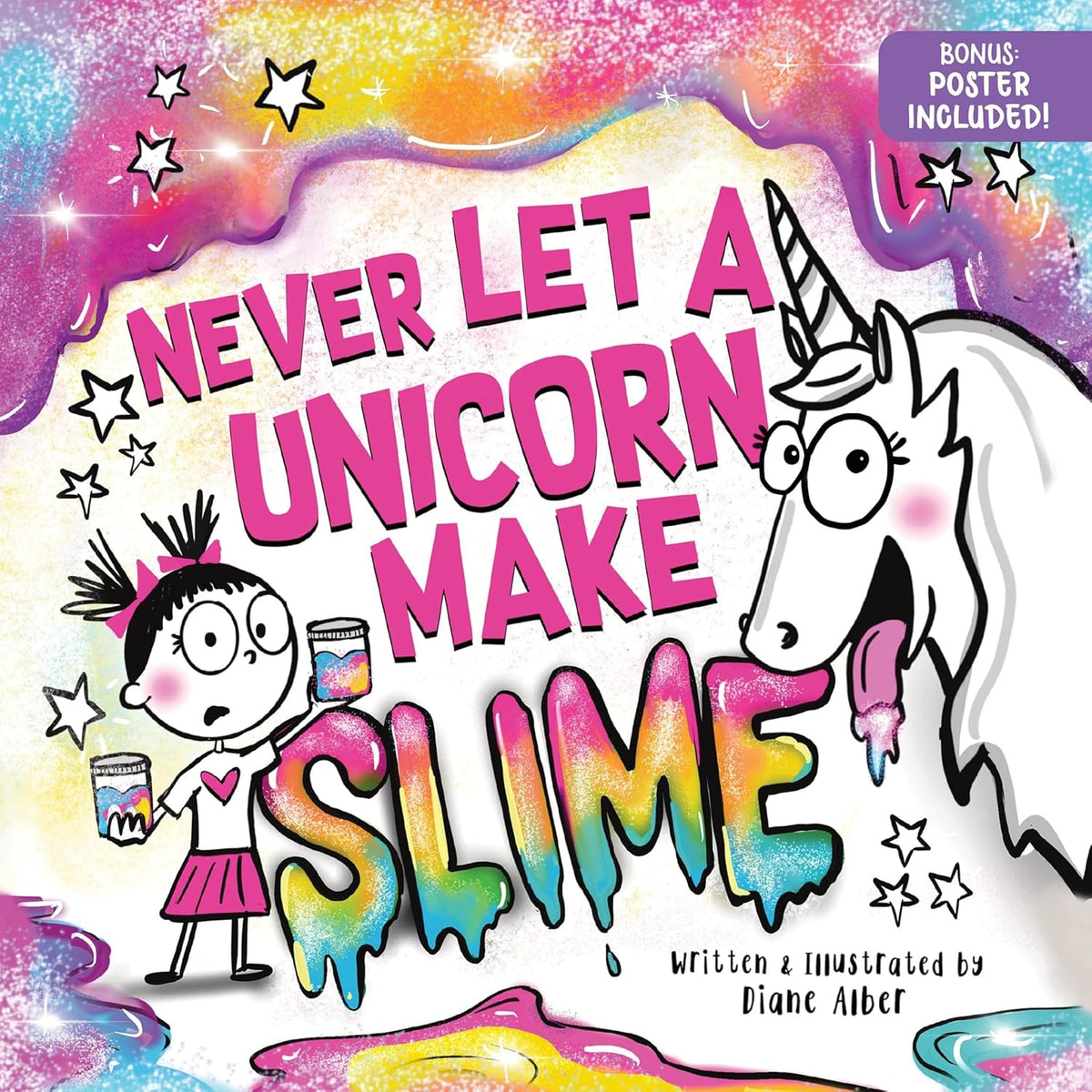 Never Let a Unicorn Make Slime: A Magically Messy Picture Book for Kid ...