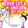 Never Let A Unicorn Get Spots!