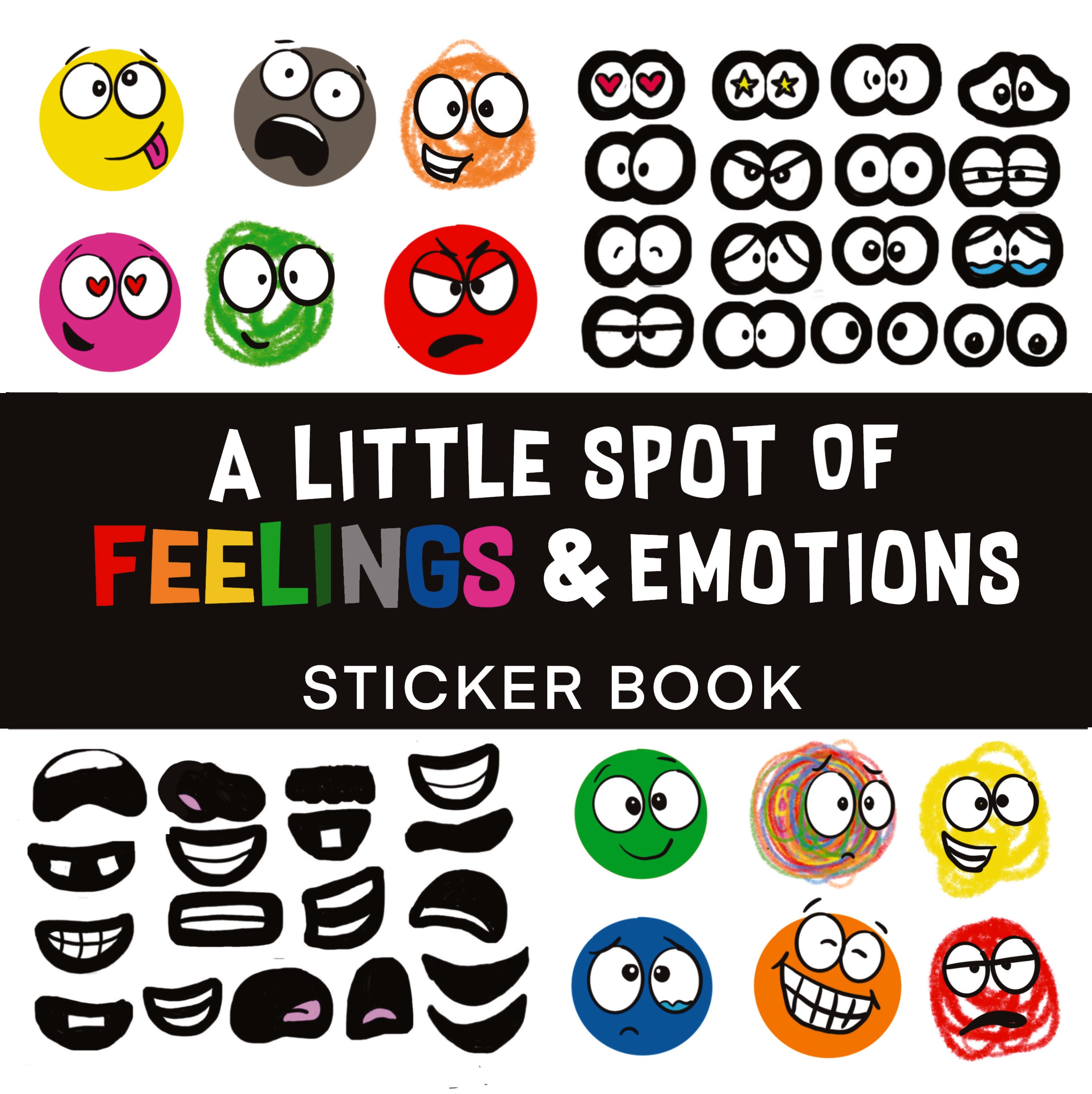 Different Feeling Sticker A Little SPOT of Feelings & Emotions Sticker Book – Diane Alber